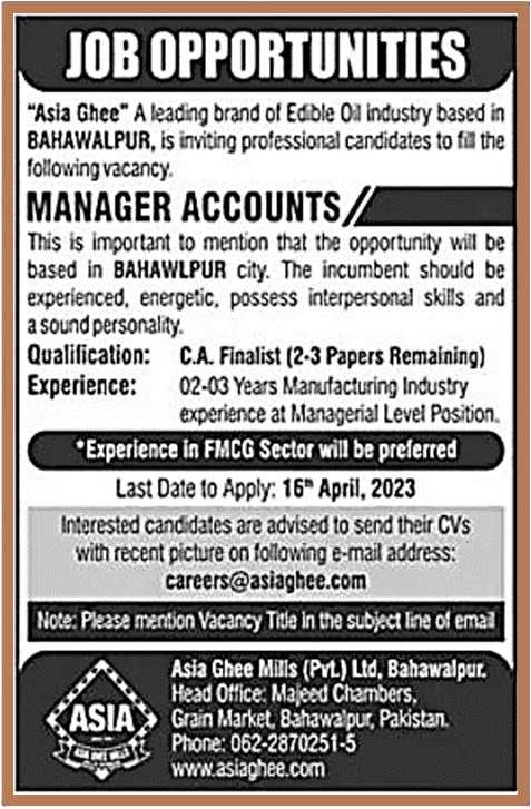 Asia Ghee Mills Private Limited jobs 2023 for Manager Accounts