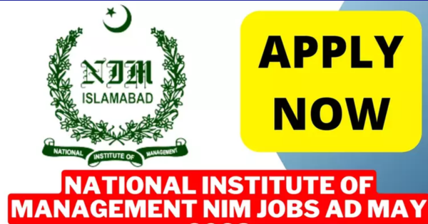 National Institute of Management NIM Islamabad Government Jobs for Primary to Masters Apply Now