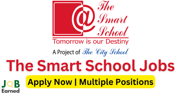 Jobs at The Smart School ABSAR Campus 2023