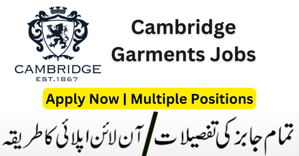 Cambridge Garments job for Bachelor Pass Apply Online Now