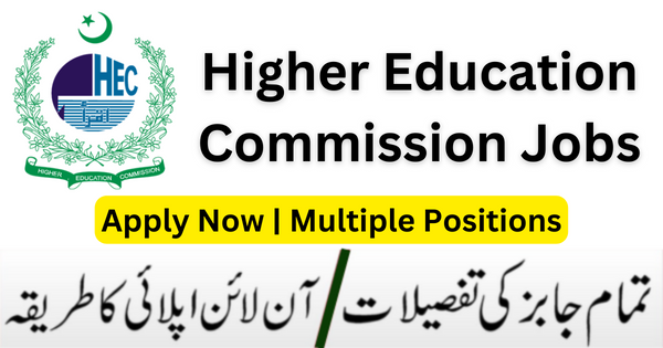 Higher Education Commission Jobs Oct-23 For Multiple Positions Apply Now Salary 35,000 to 150,000