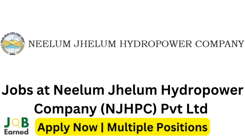 New Position at Neelum Jhelum Hydropower Company (NJHPC) Pvt Ltd 2023