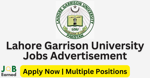 Lahore Garrison University Jobs July 2023 for Bachelors Apply Online Now