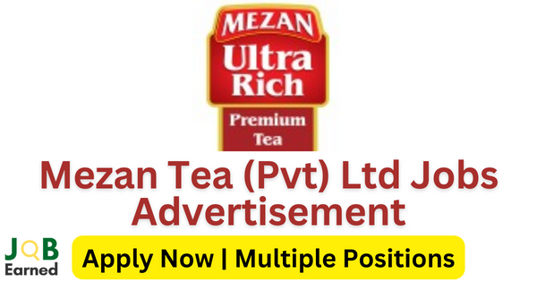 Mezan Tea (Pvt) Ltd Jobs July 2023 For Bachelor Apply Online Now