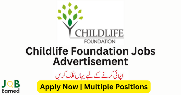 Childlife Foundation Jobs Oct-2023 Apply Online Now Salary upto 150,000