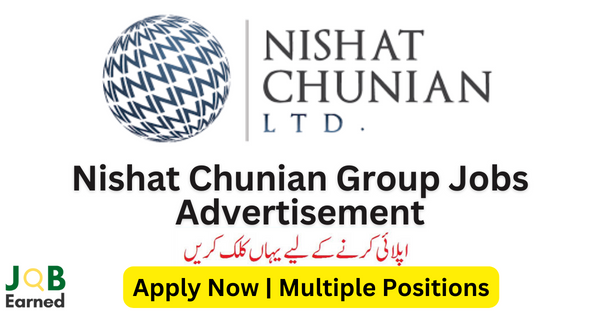 Nishat Chunian Limited Job Apply Now