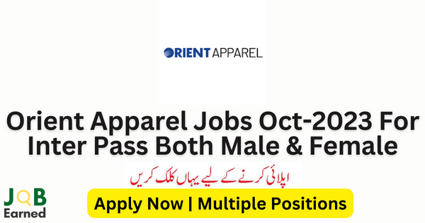 Orient Apparel Jobs Oct-2023 For Inter Pass Both Male & Female Can Apply