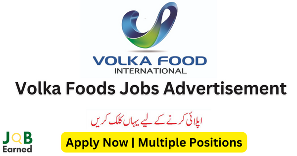 Job Advertisement: Volka Food Limited Apply Online Now