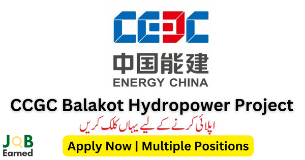 CCGC Balakot Hydropower Project Jobs Dec-2023 Apply Now