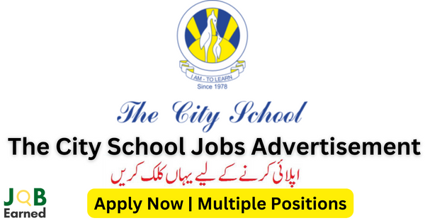 Multiple Jobs Opportunities at City School Apply Online Now