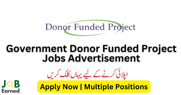 Government Donor Funded Project Jobs Dec-2023 Both Male & Female Apply Now