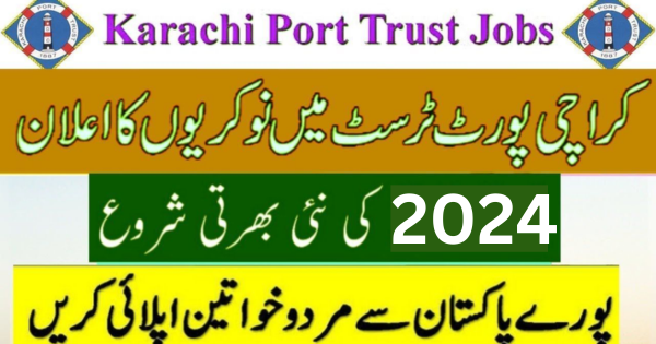 Karachi Port Trust Jobs Mar-24 Apply Now