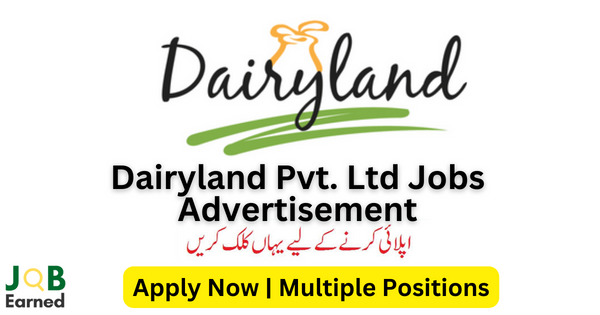 Dairyland Pvt. Ltd Job April 2024 Apply Now