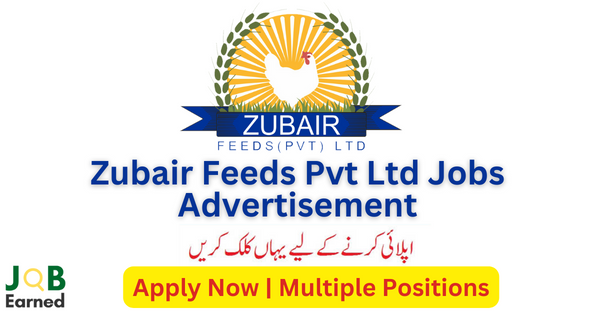 Zubair Feeds Pvt Ltd Jobs April 24 Apply Now