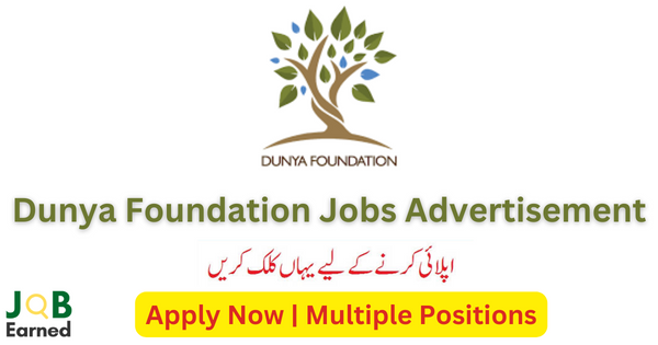 Job Opportunity: Dunya Foundation Apply Online Now