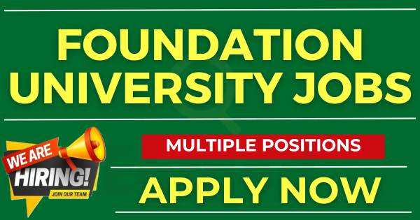 Foundation University Islamabad Jobs Apply Online Now