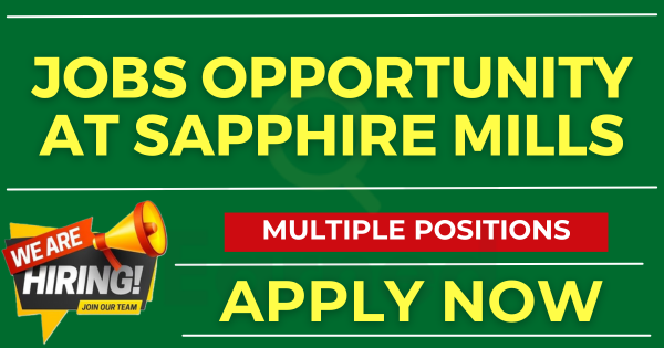 Unlock Your Dream Job: Sapphire Mills is Hiring Apply Now | Multiple Positions