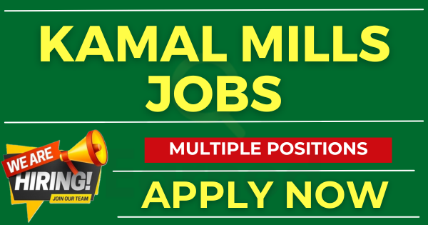 Jobs at Kamal Mills Apply Online Now