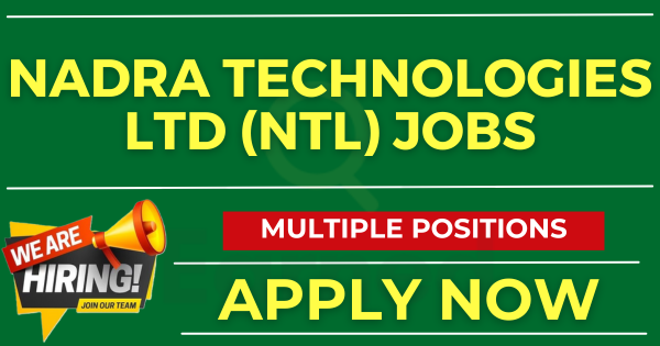 Nadra Technologies Ltd (NTL) Jobs Apply Online Now | Multiple Jobs