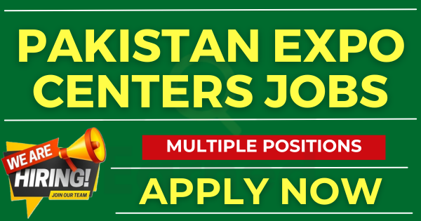 Multiple Jobs Opening at Pakistan Expo Centers Pvt Ltd Apply Now