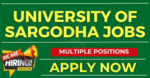 University of Sargodha (UOS) Announces New Job Openings - Apply Now!