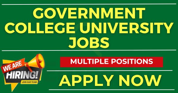 Multiple Jobs in Government College University Apply Now