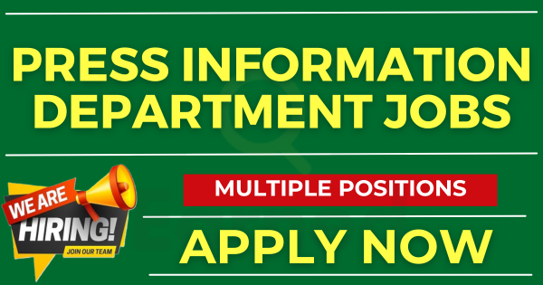 Multiple Permanent Govt Jobs at Press Information Department Islamabad Apply Now